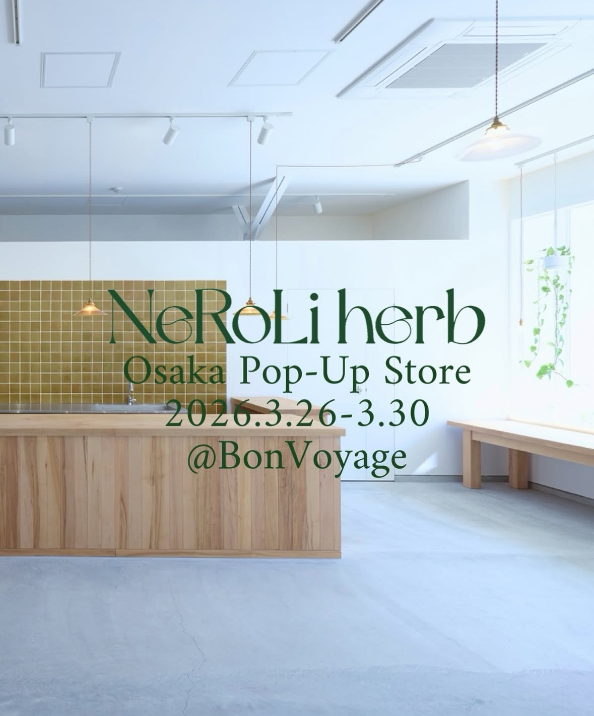 NeRoLi herb 【大阪Pop-Upイベントのお知らせ】
